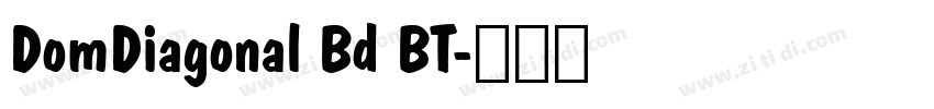 DomDiagonal Bd BT字体转换